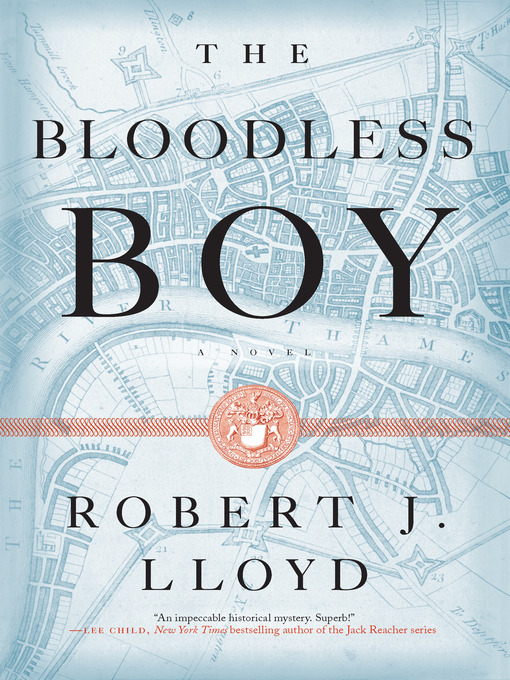 Title details for The Bloodless Boy by Robert J. Lloyd - Available